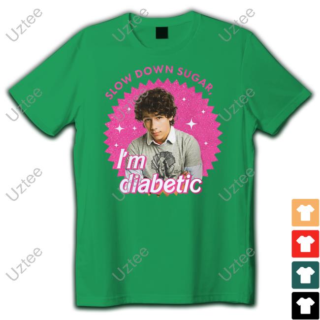 Nick Jonas Slow Down Sugar Im Diabetic Hoodied Sweatshirt 2Youngzshop