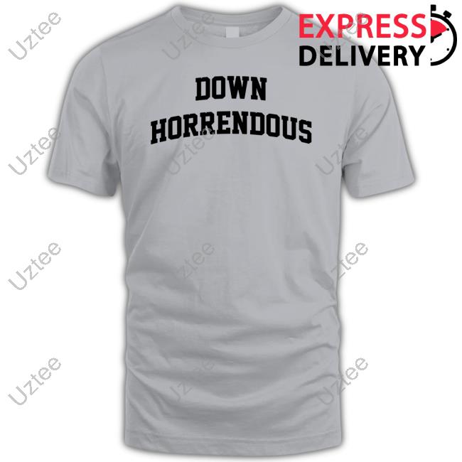 Down Horrendous Hooded Sweatshirt
