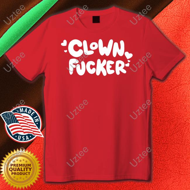 Circusteethshop Clown Fucker Tee Shirt