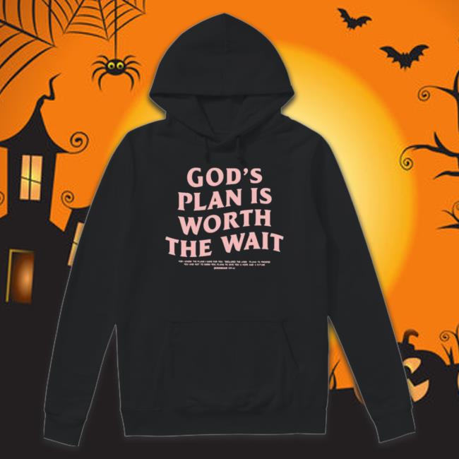 God’S Plan Is Worth The Wait Classic Shirt