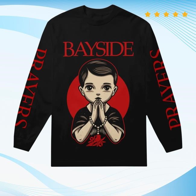 Bayside Merch Prayers Black Classic Shirt