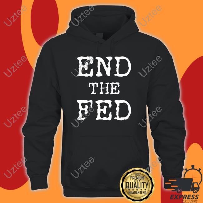 Dormantdrakaina End The Fed Shirt