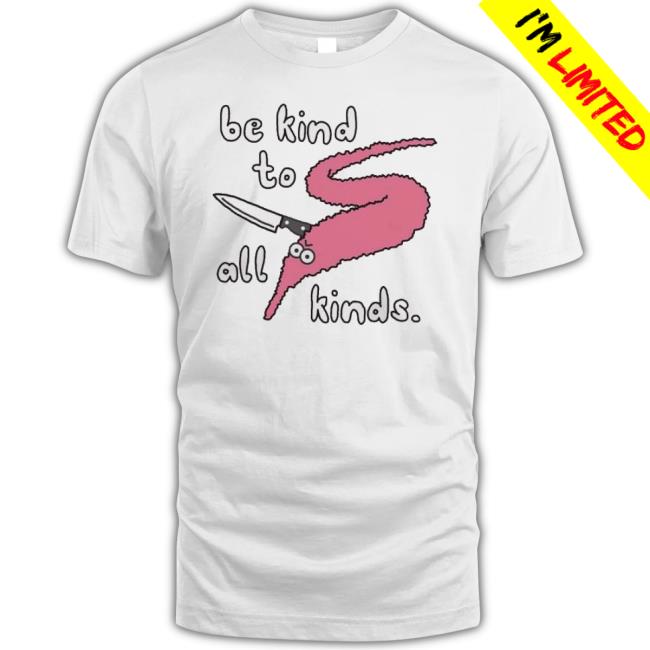 Squiggle Worms Be Kind To All Kinds Shirt