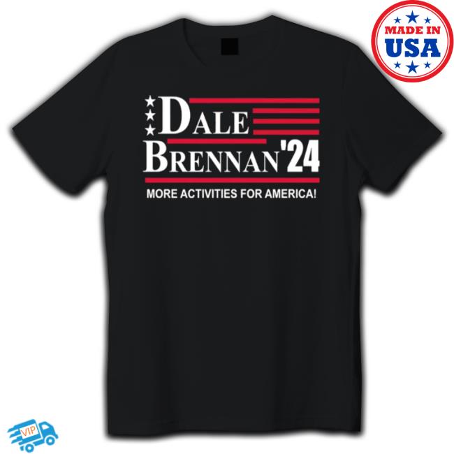 Dale Brennan 2024 More Activities For America Long Sleeve T Shirt