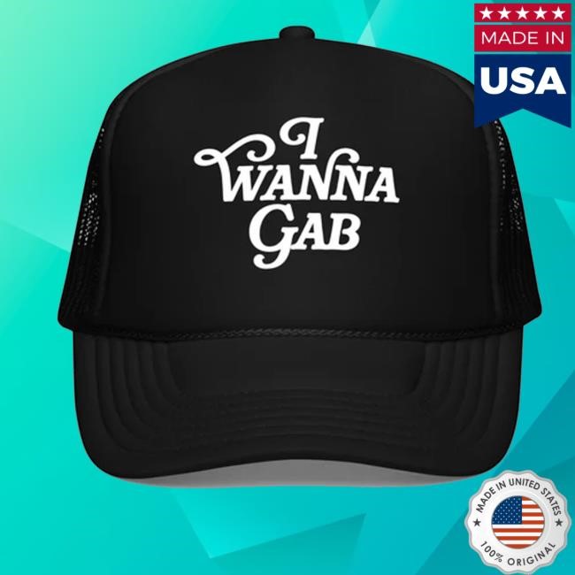 Hurrdatmedia Merch Gabbing With Gib Wanna Gab Foam Trucker Hat