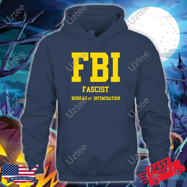Sebgorka Fbi Fascist Bureau Of Intimidation Hoodie