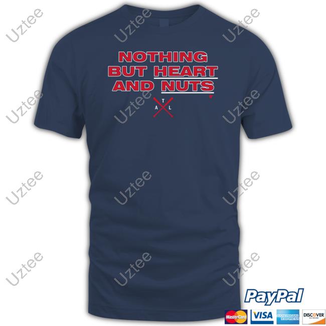Atlanta Nothing But Heart And Nuts Tees