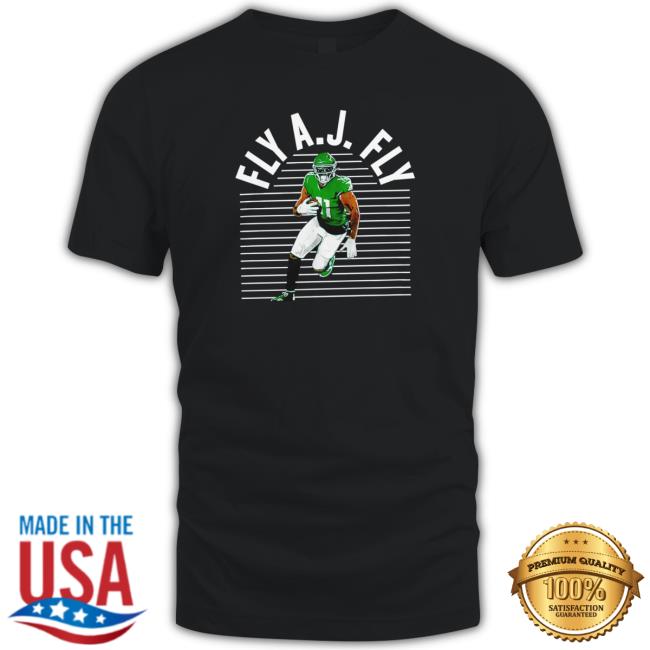 A J Brown Philadelphia Eagles Fly A J Fly Shirt