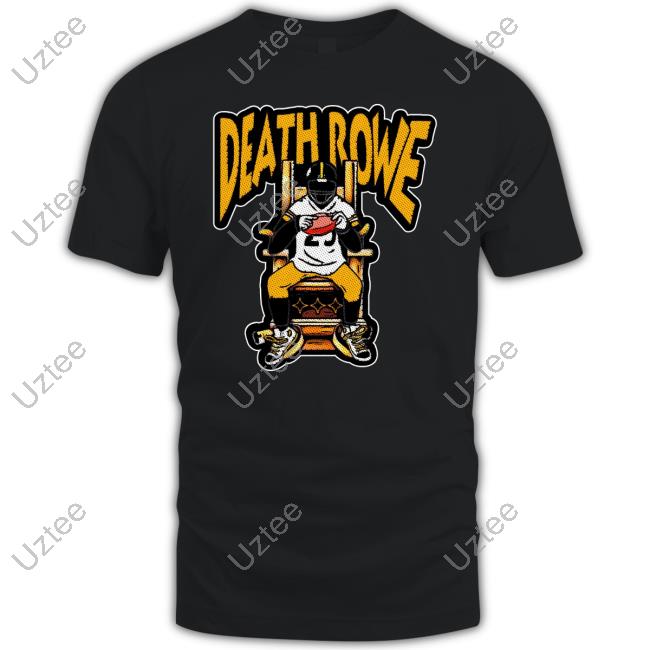 Yinz Death Rowe 25 Shirts