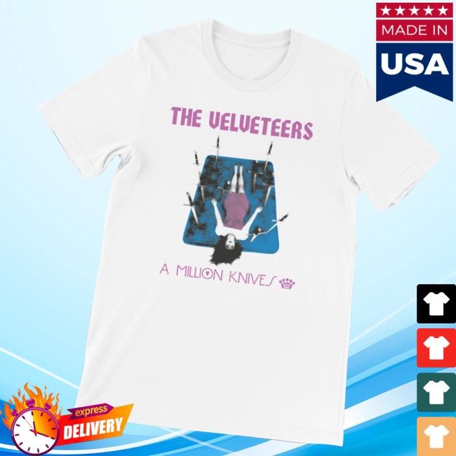 The Velveteers A Million Knives Classic Shirt