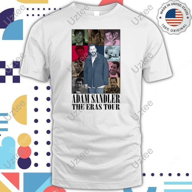 Adam Sandler The Eras Tour T Shirt