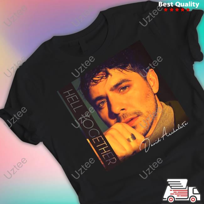 David Archuleta Store Hell Together Hoodie