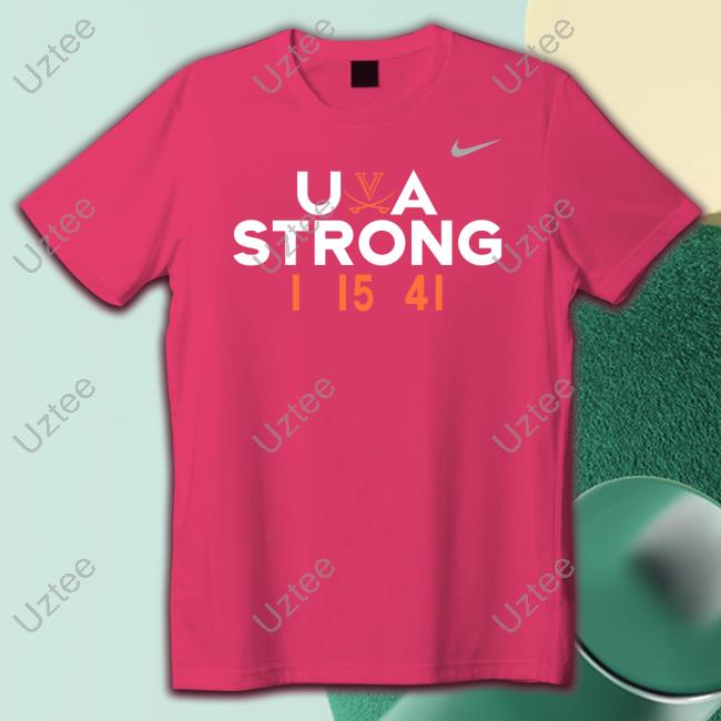 Virginia Football Uva Strong 1 15 41 T Shirts