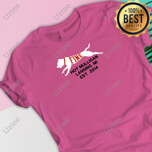Hot Mulligan Merch Fine Hot Mulligan Lansing Mi Est 2014 Classic Shirt