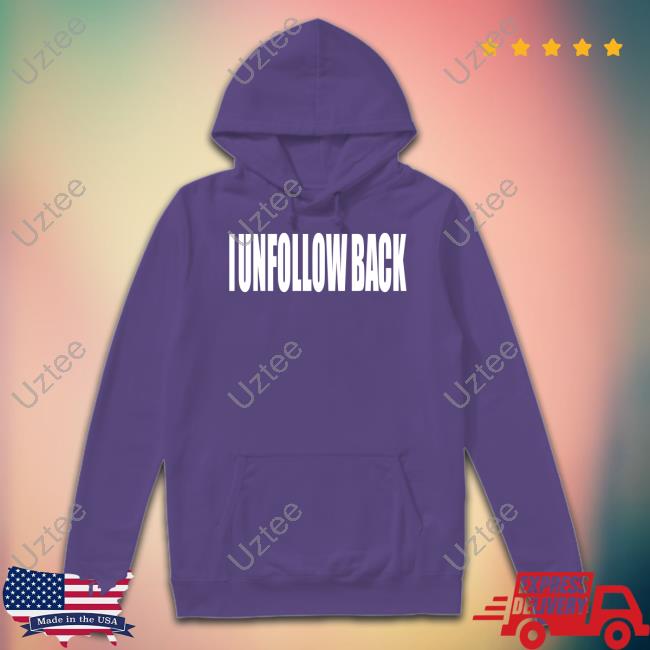 Beatkingkong I Unfollow Back Shirt