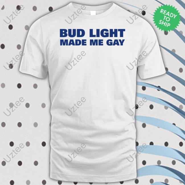 Bud Light Made Me Gay Hoodied Sweatshirt Trashgoblinsupply