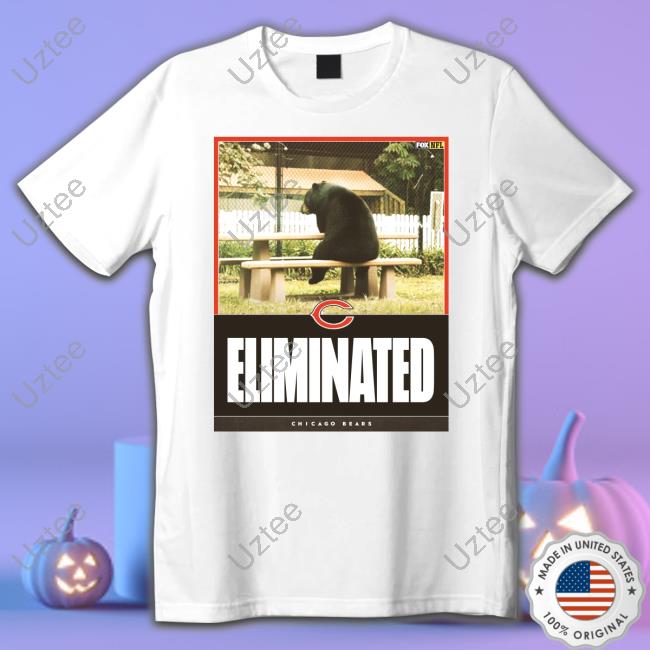Eliminated Chicago Bears Shirt Nflonfox