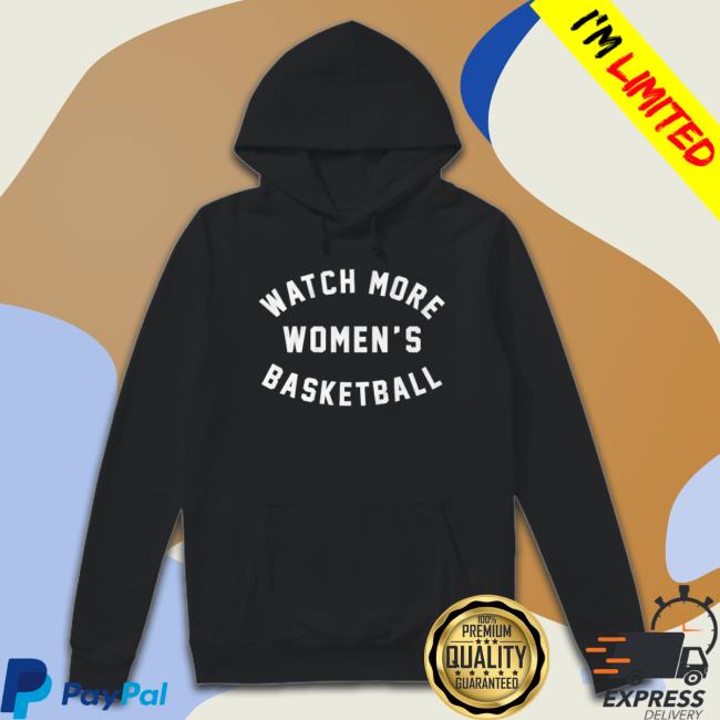 Watch More Women’S Basketball shirt