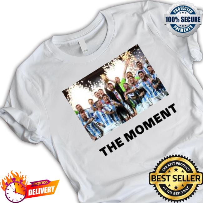 Messi Argentina The Moment 2022 T-shirt Messi Argentina The Moment 2022 shirt