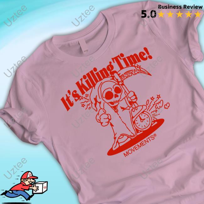 Movements Official Merch It's Killing Time Funny T Shirt