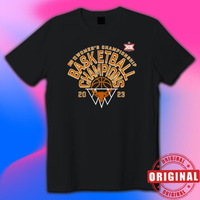 Big 12 Women’S Tournament Basketball 2023 Texas Longhorns Champions Sweatshirt