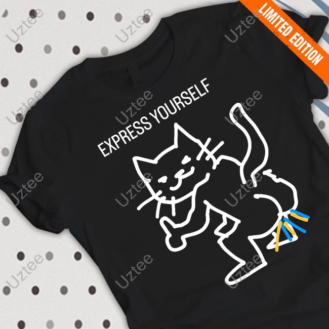 Express Yourself Shirt, T Shirt, Hoodie, Sweater, Long Sleeve T-Shirt And Tank Top Idiotpeach