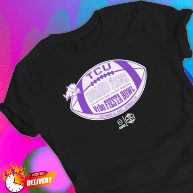 Tcu Texas Christian University 2022 Fiesta Bowl Tee Shirt Tcu Texas Christian University 2022 Fiesta Bowl Sweatshirt