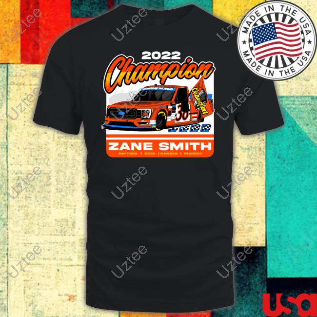 2022 Zane Smith Champion Tee Shirts