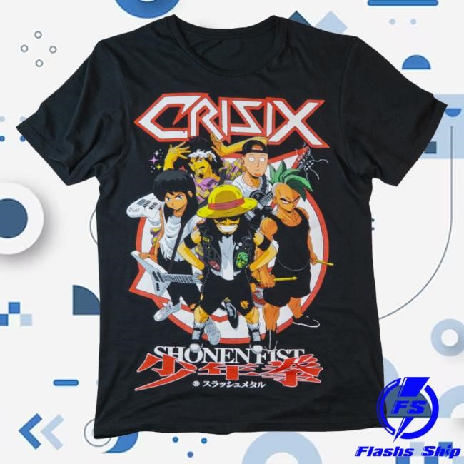 Crisix Official Store Shönen Fist Shirts