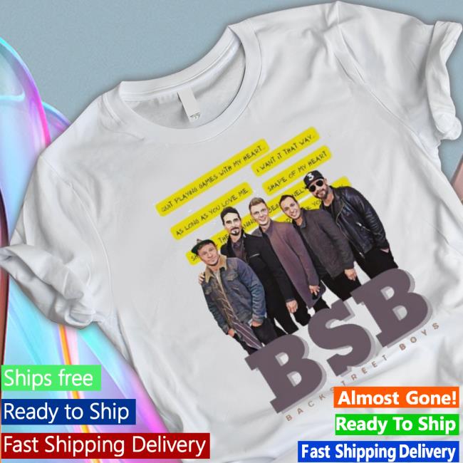 Quit Playing Games With My Heart As Long As You Love Me Backstreet Boys Songs Shirt Quit Playing Games With My Heart As Long As You Love Me Backstreet Boys Songs Tee