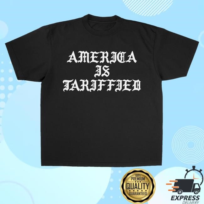 Trending Foos Gone Wild Merch America Is Tarrified Tee