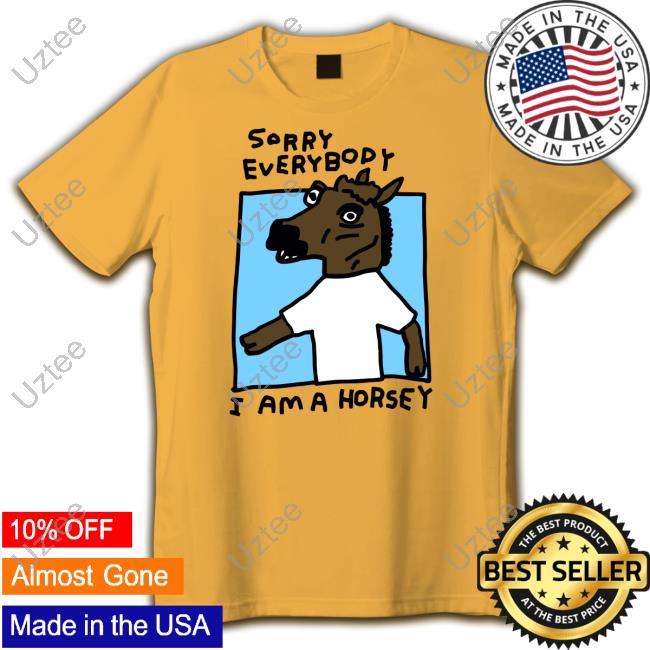 Official Sorry Everybody I Am A Horsey Tee Zoebread Merch