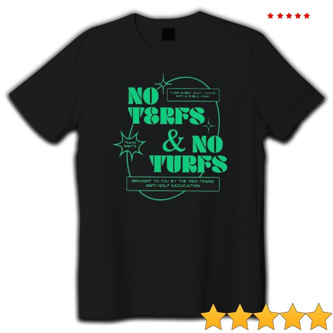 Official No Terfs And No Turfs Sweaters