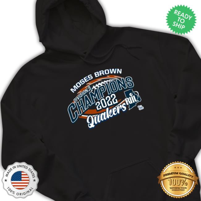 Moses Brown Division 3 Champions 2022 Quakers Shirts