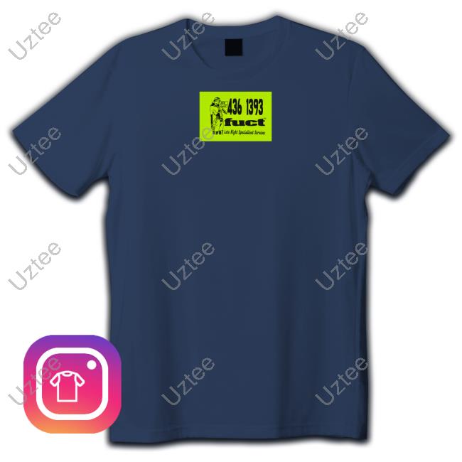 Fuct Merch Fuct Late Night Specialised Services Limited Shirt