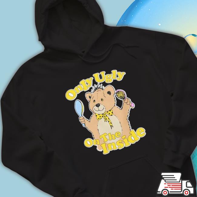 Official Only Ugly On The Inside Baby Shirts