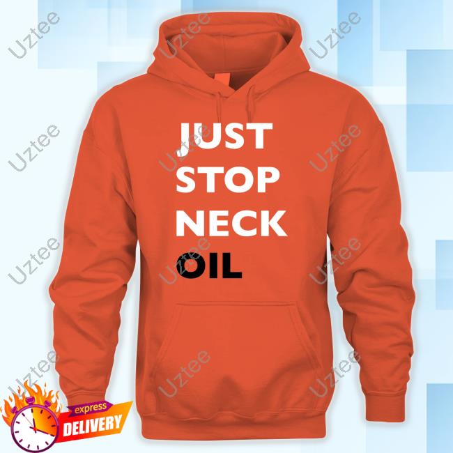 Mnrrntt Just Stop Neck Oil New Shirt