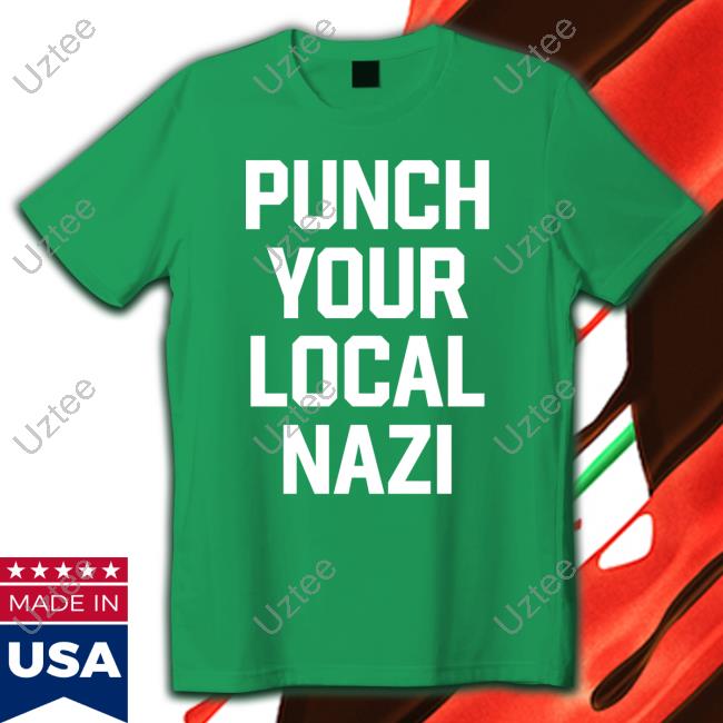 ‪Puch Your Local Nazi‬ Hoodie Sweatshirt Clown World