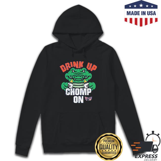 Drink Up Chomp On For Florida Football Vintage T-Shirt Drink Up Chomp On For Florida Football Vintage Crewneck Sweatshirt