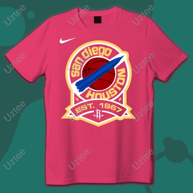 San Diego Houston Est 1967 Tee San Diego Houston Est 1967 Long Sleeve T Shirt Houston Rockets