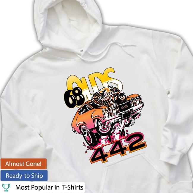 First Oldsmobile Yacht Club Olds 442 Hoodie First Oldsmobile Yacht Club Olds 442 Long Sleeve