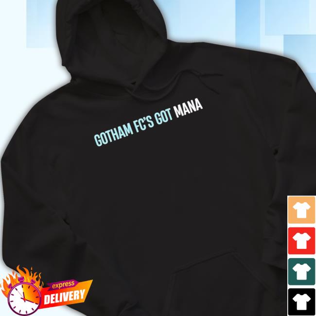 Gotham Fc’S Got Mana Sweatshirt