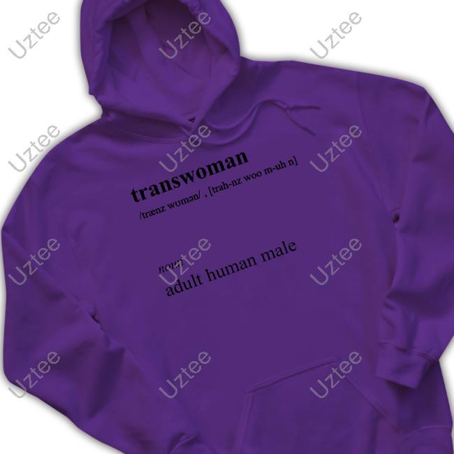 Official Transwoman Noun Adult Human Male Tee Gillian Philip Transwoman Noun Adult Human Male Shirts