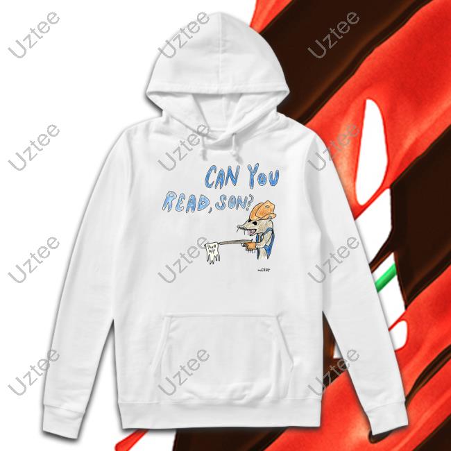 Funny Can You Read Son Shirt