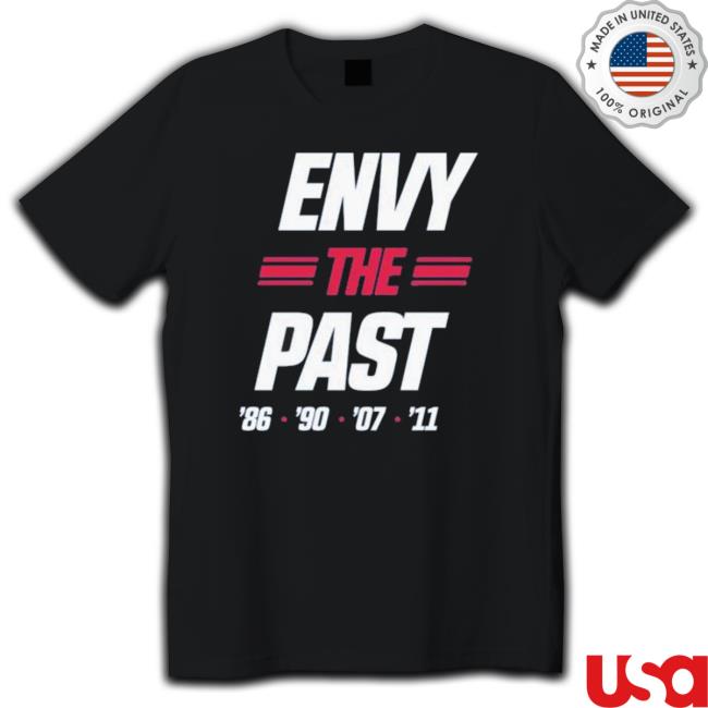 New York Football Envy The Past 86 90 07 11 Tee New York Football Envy The Past 86 90 07 11 Tee Shirt