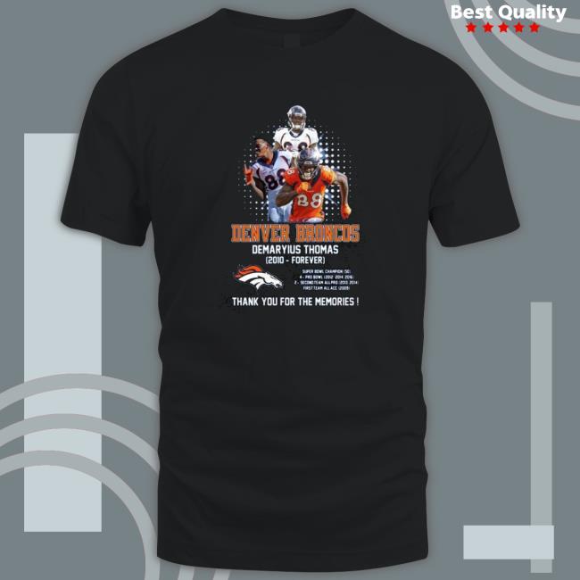 Denver Broncos Demaryius Thomas 2010-Forever Thank You For The Memories Signature Tee Shirt