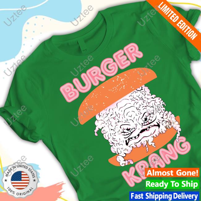Burger Krang Shirts Burger Krang Shirts