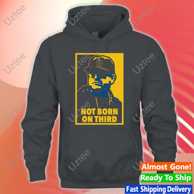 Not Born On Third Tee Shirt