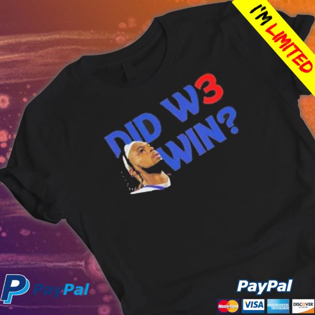 Damar Halim Did We Win Shirts Damar Halim Did We Win Hoodie