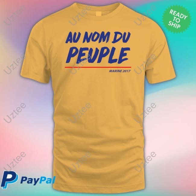 Francaise Au Nom Du Peuple T-Shirt,Hoodie,Sweatshirt